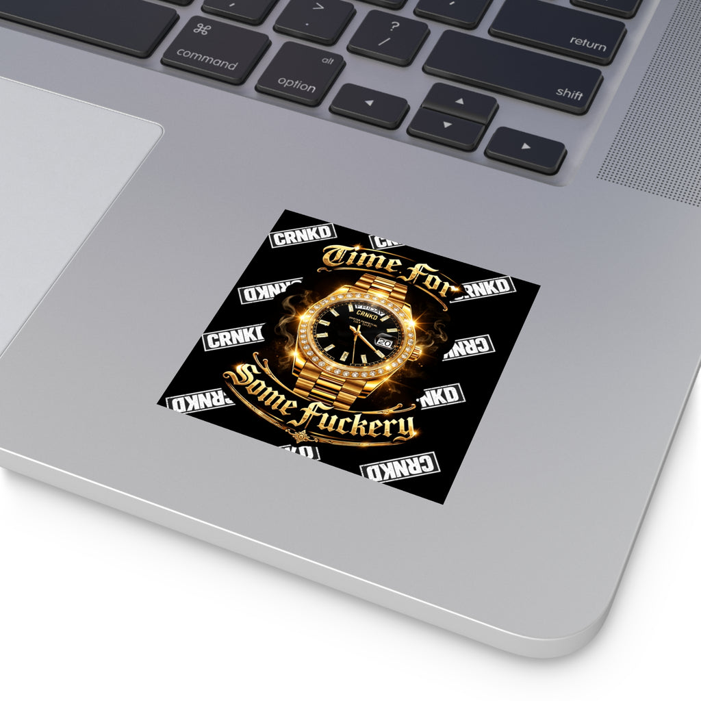 Sticker – "Time For Some Fuckery"
