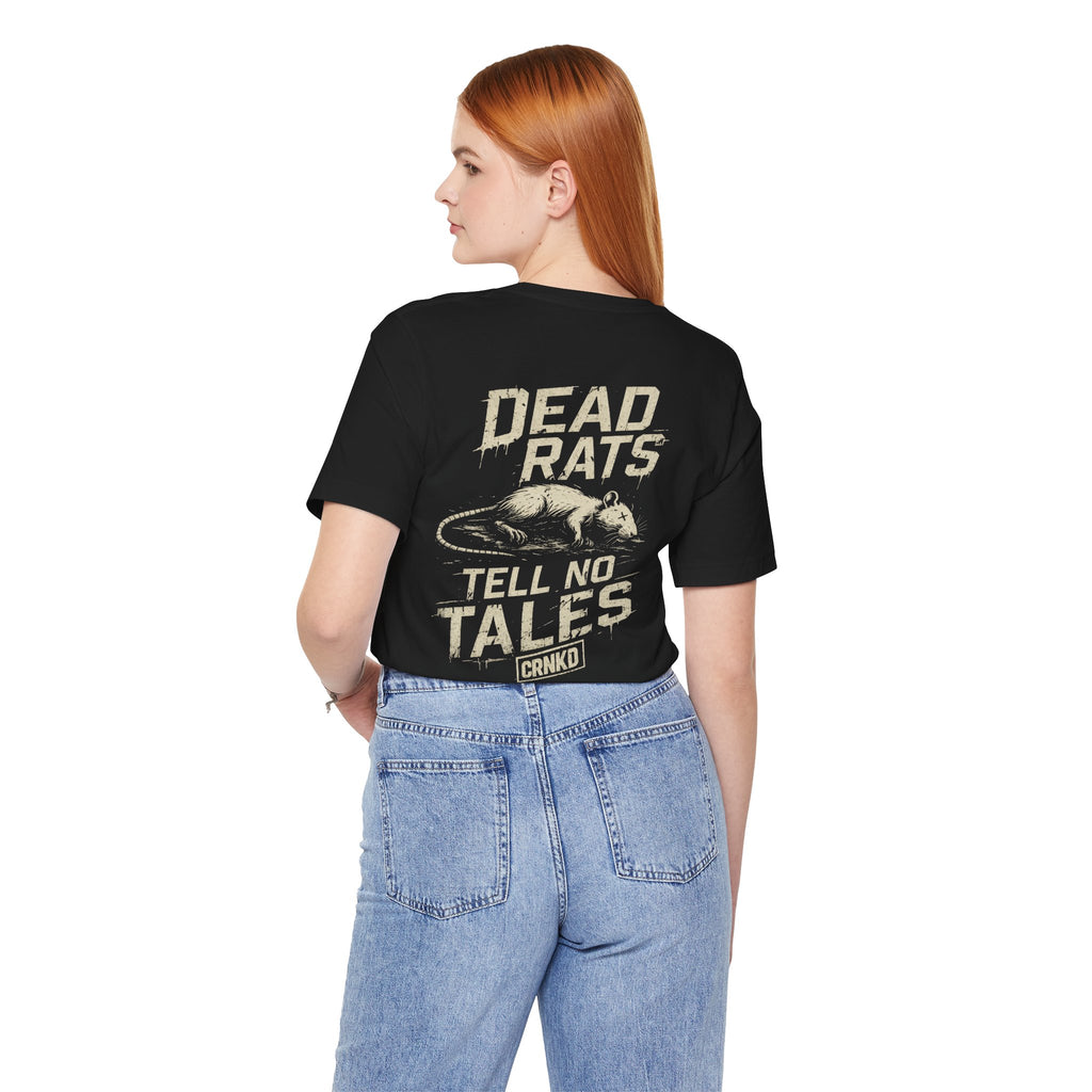 Dead Rats Tell No Tales Tee