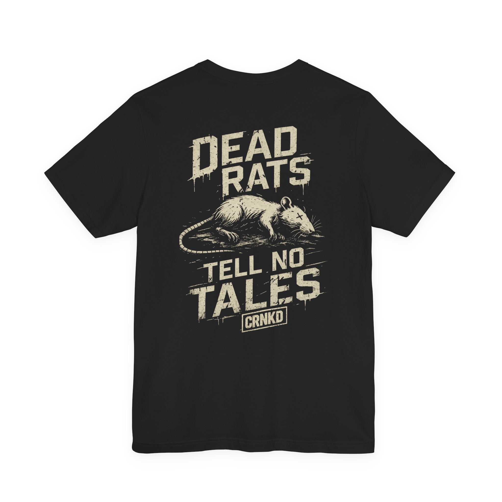 Dead Rats Tell No Tales Tee